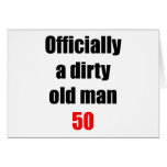 50 Dirty Old Man Greeting Card