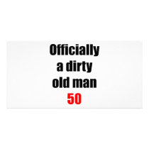50 Dirty Old Man Picture Card