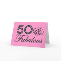 50 & Fabulous Gift Greeting Cards