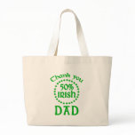 50% Irish - Thanks Dad Tote Bags