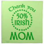 50% Irish - Thanks Mom Cloth Napkin