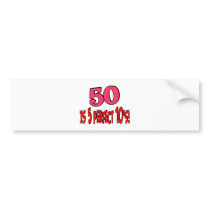 50 is 5 perfect 10s (PINK) Bumper Stickers