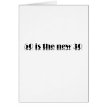 50 is the new 30 Birthday design cards