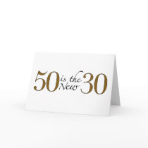 50 Is The New 30 Card
