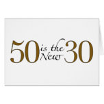 50 Is The New 30 Card
