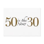 50 Is The New 30 Post Card