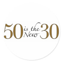 50 Is The New 30 Stickers