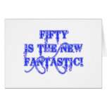50 is the New Fantastic Products Greeting Card