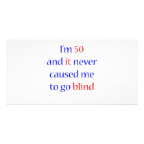 50 Never gone blind photo cards