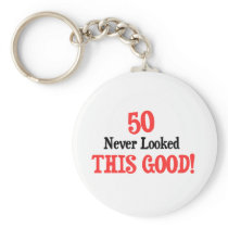 50 Never Looked This Good Key Chain