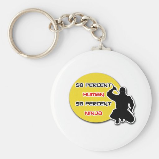 50 Percent Human 50 Percent Ninja Keychain