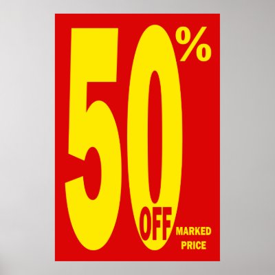 50 PERCENT OFF MARKED PRICE POSTER by dgpaulart