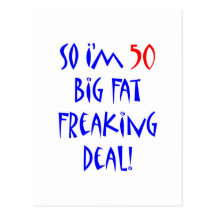 50 So I'm 50 ... Postcard