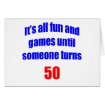 50 Someone turns 50 Greeting Cards