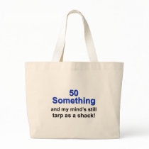 50 Something ... Bag