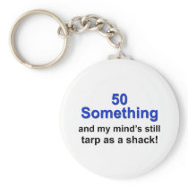 50 Something ... Key Chains