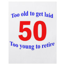 50  Too old to ... flyers