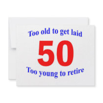 50  Too old to ... invitations