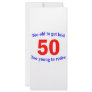 50  Too old to ... Custom Rack Card