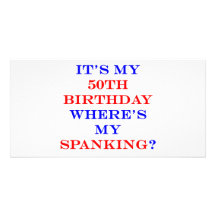 50 Where's my spanking? Photo Card Template