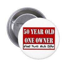 50 Year Old, One Owner - Needs Parts, Make Offer Pin