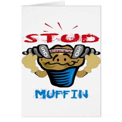 50 Year Old Stud Muffin Greeting Cards by FastFood