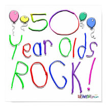 50 Year Olds Rock ! posters by BirthdaysRock 50 Year Olds Rock ! posters