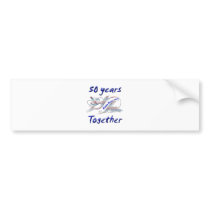 50 Years Together Bumper Sticker
