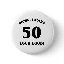 50 Yr Old Gag Gift Pin