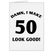50 Yr Old Gag Gift Greeting Cards