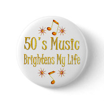 50s Music Brightens My Life buttons