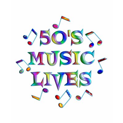 50s Music Lives t-shirts