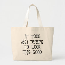 50th birthday, 50 years to look this good! canvas bag