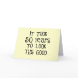 50th birthday, 50 years to look this good! cards