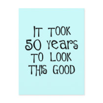 50th birthday, 50 years to look this good! post cards