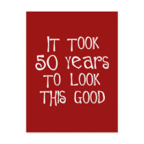 50th birthday, 50 years to look this good! post cards