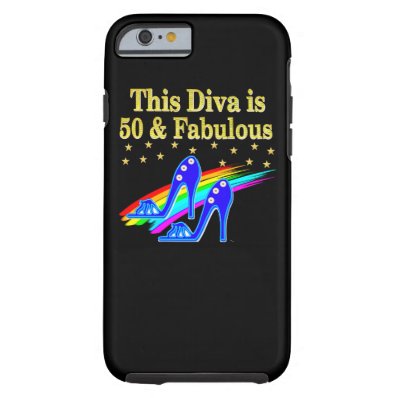 50TH BIRTHDAY FABULOUS DIVA DESIGN TOUGH iPhone 6 CASE