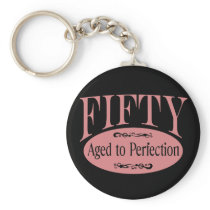 50th birthday, Fifty - Aged to Perfection Key Chain