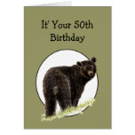 50th Birthday Fun Black Bear - Grin and Bear it Cards