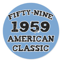 50th Birthday Gifts, 1959 American Classic! Round Sticker