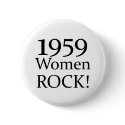 50th Birthday Gifts, 1959 Women Rock! buttons
