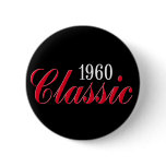 50th birthday gifts, 1960 Classic! Button