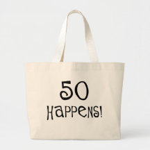 50th birthday gifts, 50 Happens! Canvas Bag