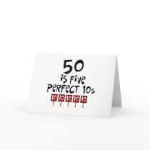50th birthday gifts, 50 is 5 perfect 10s! cards by 50thbirthdaygifts_ 50th birthday gifts, 50 is 5 perfect 10s! cards