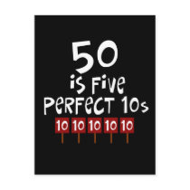 50th birthday gifts, 50 is 5 perfect 10s! postcards