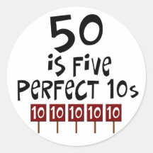 50th birthday gifts, 50 is 5 perfect 10s! sticker