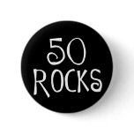 50th birthday gifts, 50 ROCKS Buttons