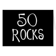 50th birthday gifts, 50 ROCKS Greeting Cards