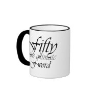 50th birthday gifts - Fifty, the ultimate F-Word! mug