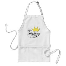 50th birthday gifts, Her highness is 50! Aprons